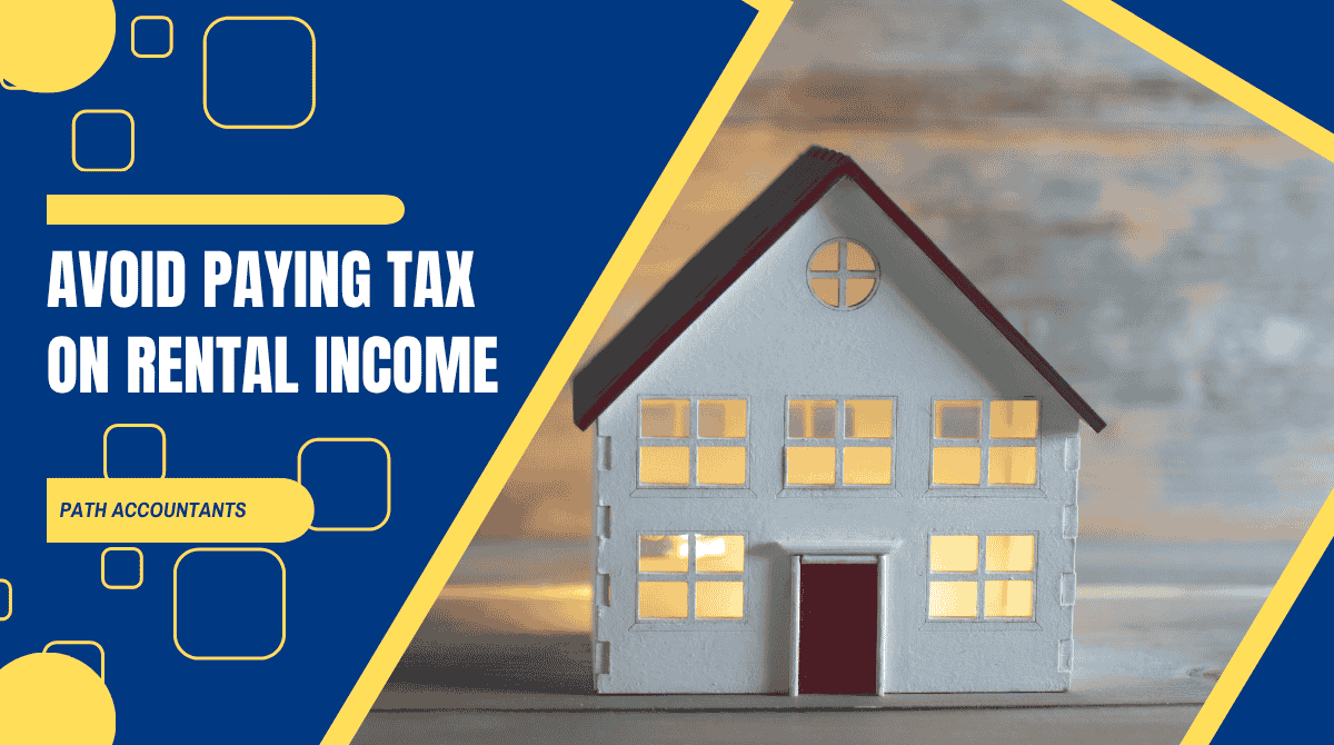 Avoid Paying Tax on Rental Income